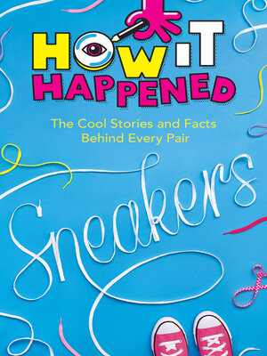cover image of How It Happened! Sneakers